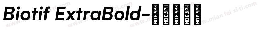 Biotif ExtraBold字体转换